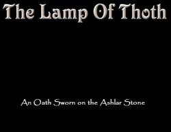 The Lamp Of Thoth : An Oath Sworn on the Ashlar Stone